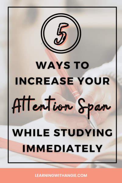 Picture of 5 Ways to Increase Attention Span While Studying Immediately