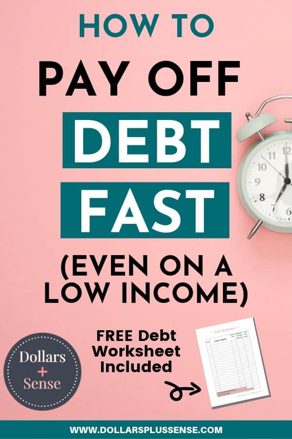 how to pay off debt fast with low income pin